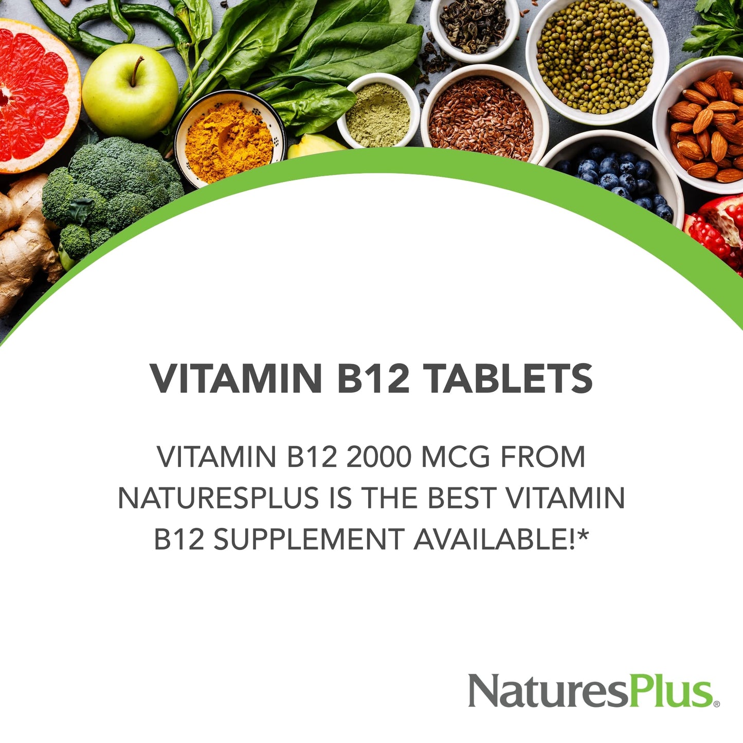 Nature's Plus B12 Methylcobalamin 2000 mcg | 60 Veg Tablets